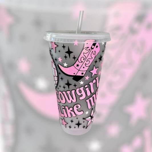 Cowgirl Like Me Cold Cup