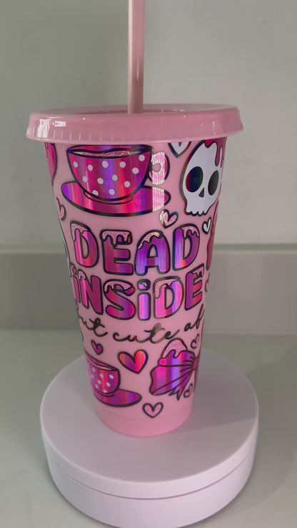 Dead Inside 24oz Cold Cup